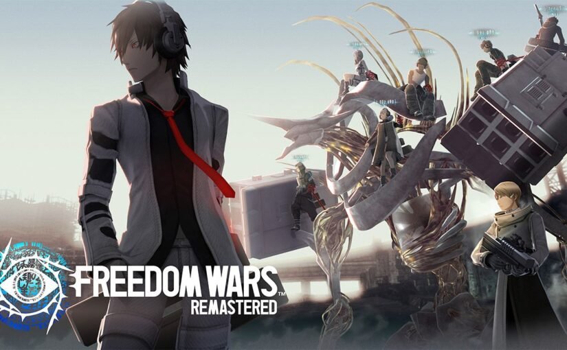 Freedom Wars Remastered: Menghidupkan Kembali Dunia Dystopian dengan Visual Memukau dan Fitur Baru